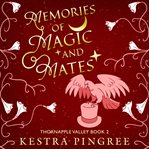 Memories of Magic and Mates cover image cdn