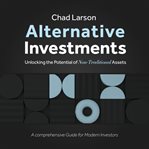 Beyond Traditional : Unlocking the Potential of Alternative Assets cover image cdn