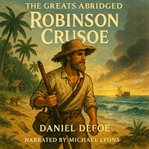 The Greats Abridged - Robinson Crusoe cover image cdn