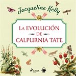 La evolución de Calpurnia Tate cover image cdn