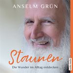 Staunen - Die Wunder im Alltag entdecken cover image cdn