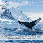 Adventures in the Antarctic cover image cdn
