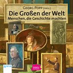 Die Großen Der Welt. Menschen, Die Gesch cover image cdn