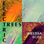 Electric Trees cover image cdn