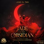 Jade und Obsidian - Die Legende der Zwillingsschwerter cover image cdn