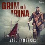 Grim Och Irina cover image cdn