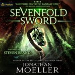 Sevenfold Sword: Part II : Books #3-4. Sevenfold Sword cover image cdn