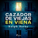 Cazador de viejas en Viena - Dramatizado cover image cdn
