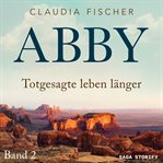 Abby 2 - Totgesagte leben länger cover image cdn