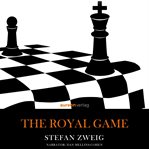 The Royal Game : A Chess Story cover image cdn
