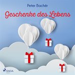 Geschenke des Lebens cover image cdn
