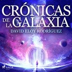 Crónicas de la galaxia cover image cdn