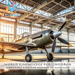 Airplanes and the History of Aviation cover image cdn