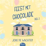 Feest Met Chocolade - Deel 2 cover image cdn