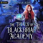 The Trials of Blackbriar Academy cover image cdn