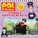 Pat el cartero - Entrega especial musical cover image cdn