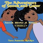 The Adventures of Snook & Gator: Snook Meets a Buddy cover image cdn