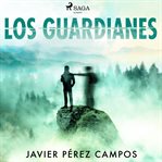 Los guardianes cover image cdn