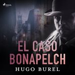 El caso Bonapelch cover image cdn