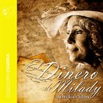 El dinero de Milady - Dramatizado cover image cdn