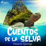 Cuentos de la selva cover image cdn