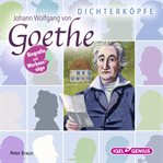 Dichterköpfe. Johann Wolfgang von Goethe cover image cdn