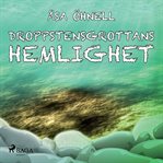Droppstensgrottans Hemlighet cover image cdn