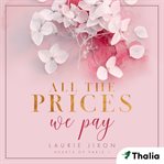 All the Prices We Pay - Hearts of Paris cover image cdn