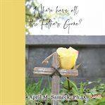 Where have all the Fathers Gone? cover image cdn