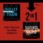 Bullet Train & Suzukis Rache cover image cdn