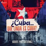 ¿Cuba... qué linda es Cuba? cover image cdn