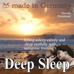 Deep Sleep - Falling Asleep Calmly and Sleep Restfully With Autogenic Training cover image cdn