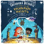 Theodora Hendrix y el curioso caso del escarabajo maldito cover image cdn