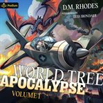 World Tree Apocalypse: Volume 1 cover image cdn