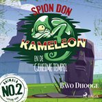 Spion Don Kameleon En De Geheime Tempel cover image cdn