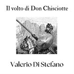 Il volto di Don Chisciotte cover image cdn