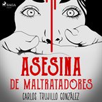 Asesina de maltratadores cover image cdn