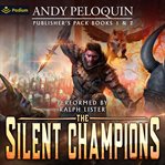 The Silent Champions: Publisher's Pack : Books #1-2. Silent Champions cover image cdn