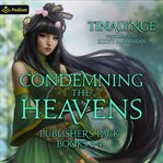 Condemning the Heavens: Publisher's Pack 2 : Book #3-4. Condemning the Heavens cover image cdn