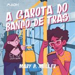 A Garota Do Banco De Trás cover image cdn
