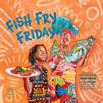 Fish Fry Friday cover image cdn