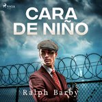 Cara de niño - Dramatizado cover image cdn