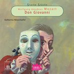 Starke Stücke. Wolfgang Amadeus Mozart. Don Giovanni cover image cdn