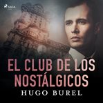 El club de los nostálgicos cover image cdn