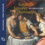 Kardinäle, Künstler, Kurtisanen cover image cdn
