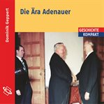 Die Ära Adenauer cover image cdn