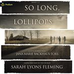 So Long, Lollipops cover image cdn
