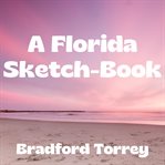 A Florida Sketch-Book cover image cdn