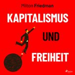 Kapitalismus und Freiheit cover image cdn