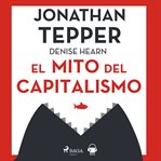El mito del capitalismo cover image cdn